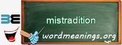 WordMeaning blackboard for mistradition